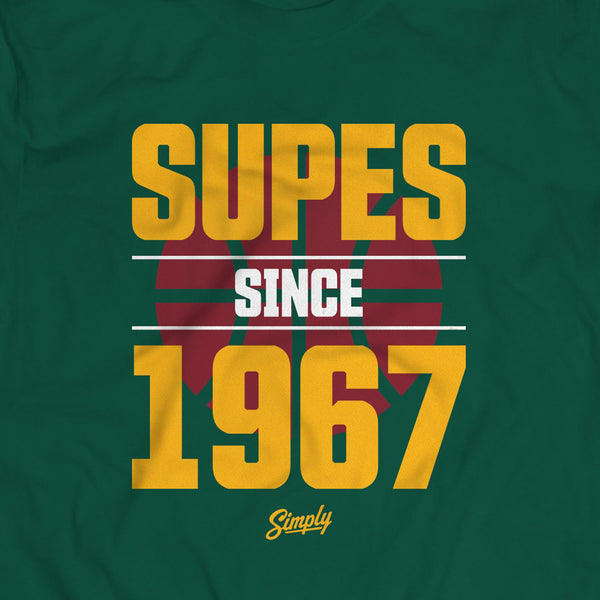 Supes Since 1967 T-Shirt